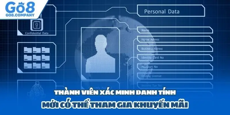 Thành viên xác minh danh tính mới có thể tham gia khuyến mãi